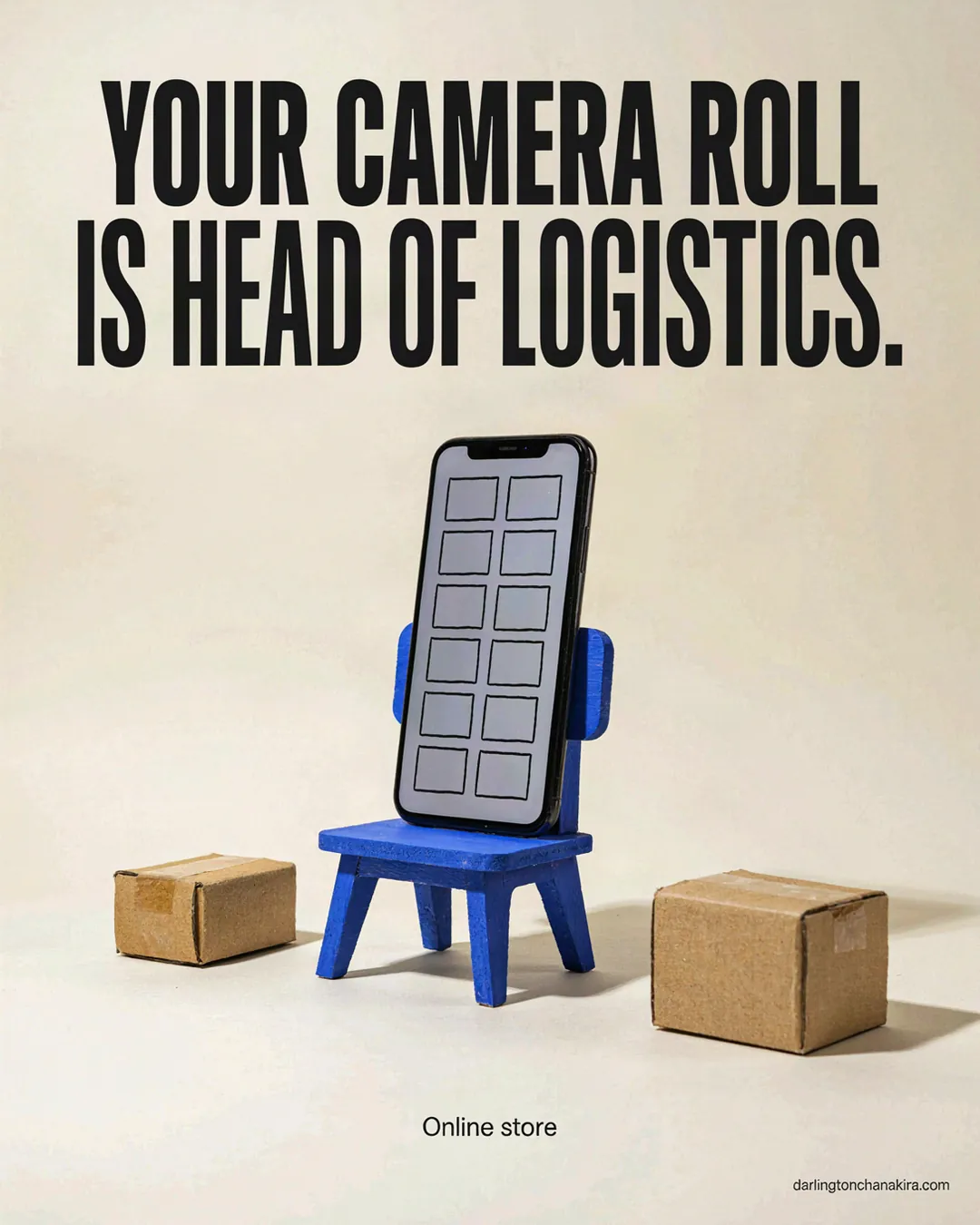 A phone sits like a manager in a tiny office chair beside parcels. Text: Your camera roll is head of logistics. Online store.